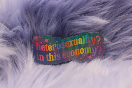 Heterosexuality? In This Economy?
