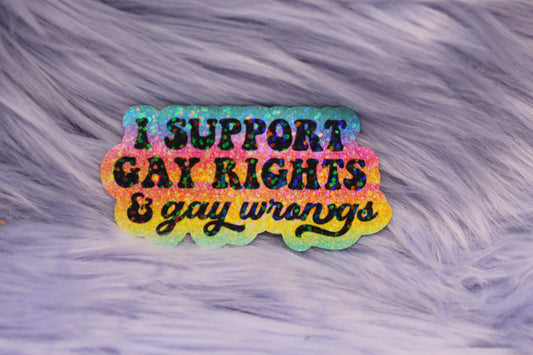 I Support Gay Wrongs