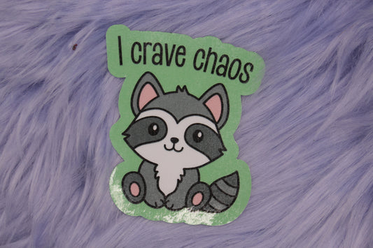 I Crave Chaos