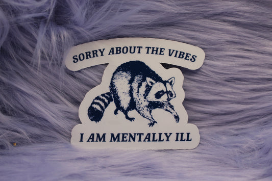 Mentally Ill Raccoon