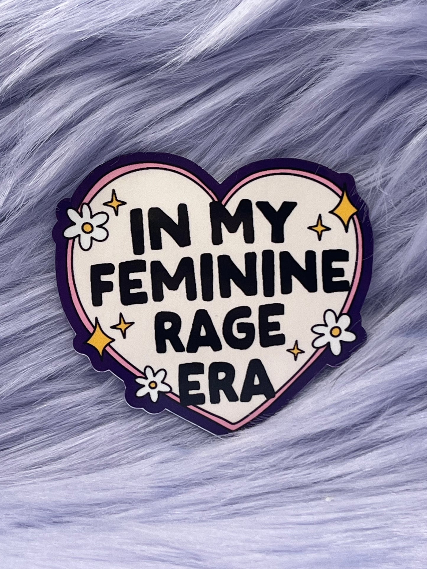 In My Feminine Rage Era