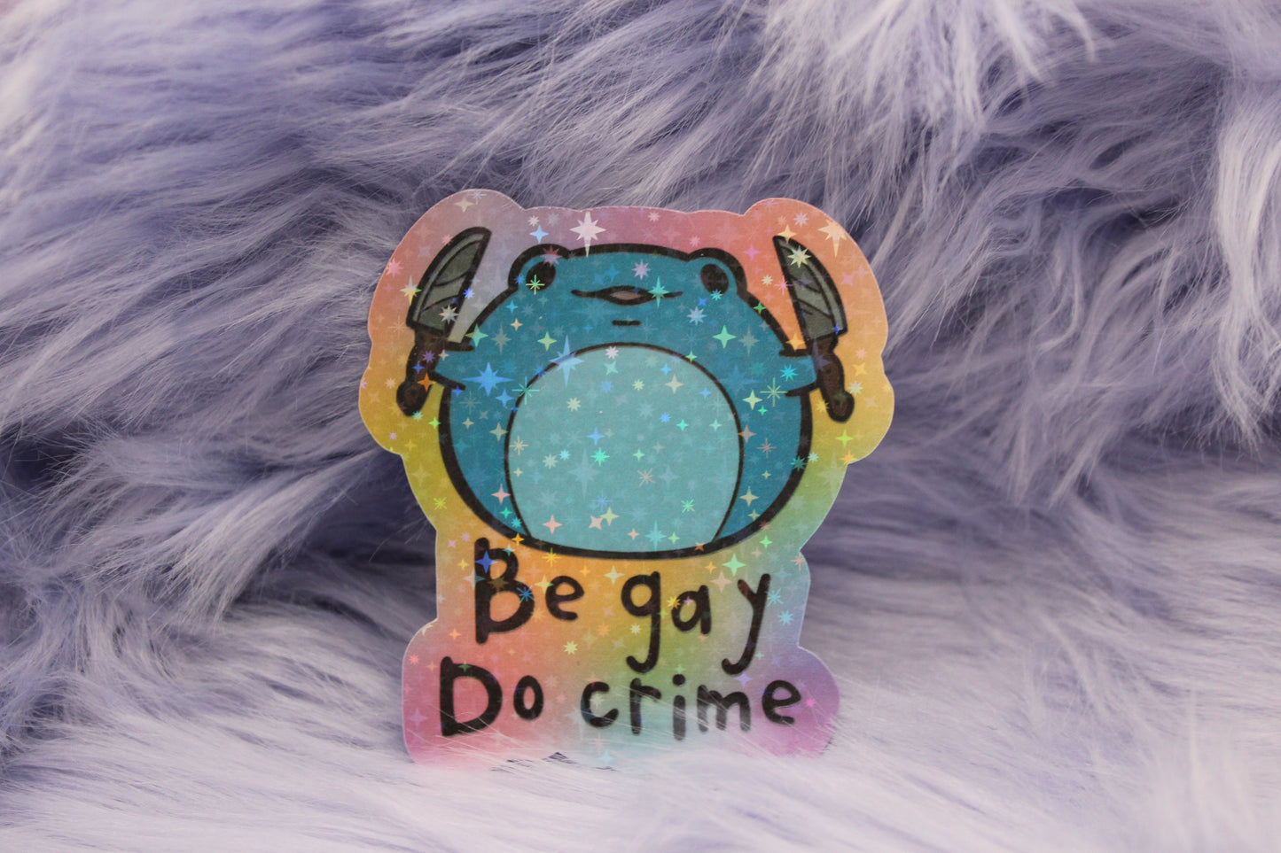 Be Gay Do Crime: Frog
