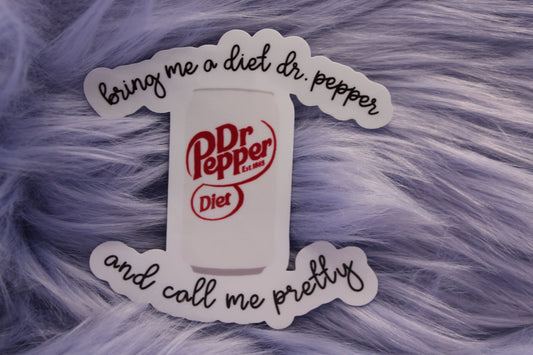 Bring Me A Diet Dr. Pepper