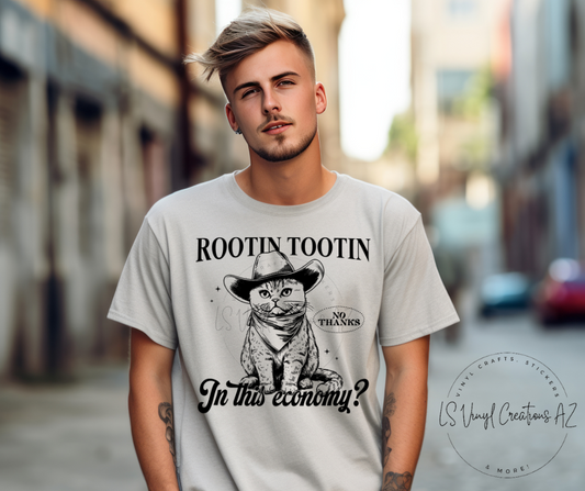 Rootin Tootin? In This Economy?