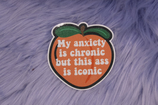 My Anxiety Is Chronic