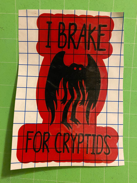 I Brake For Cryptids Red