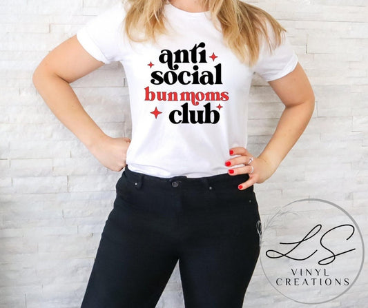 Anti Social Bun Moms Club