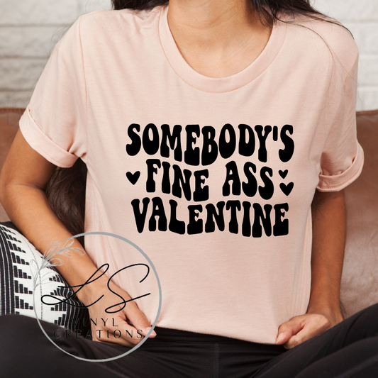 Somebody's Fine Ass Valentine